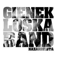 Gienek Loska Band ‹Hazardzista›