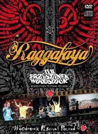 Raggafaya &lsaquo;Przystanek Woodstock (Raggafaya)&rsaquo;