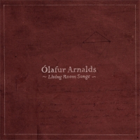 Ólafur Arnalds &lsaquo;Living Room Songs&rsaquo;