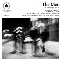 The Men &lsaquo;Leave Home&rsaquo;