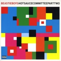 The Beastie Boys &lsaquo;Hot Sauce Committee, Pt. 2&rsaquo;