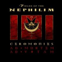 Fields Of The Nephilim &lsaquo;Ceremonies&rsaquo;
