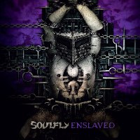 Soulfly ‹Enslaved›