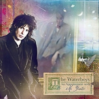 The Waterboys &lsaquo;An Appointment With Mr Yeats&rsaquo;