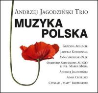Andrzej Jagodziński Trio &lsaquo;Muzyka polska&rsaquo;