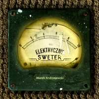 Marek Andrzejewski ‹Elektryczny sweter›