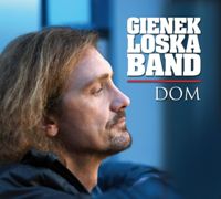 Gienek Loska Band ‹Dom›