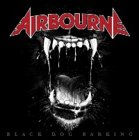 Airbourne ‹Black Dog Barking›