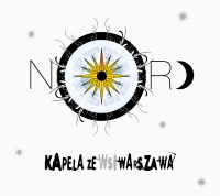 Kapela Ze Wsi Warszawa ‹NORD›