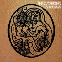 The Gathering ‹Afterwords›