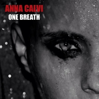Anna Calvi &lsaquo;One Breath&rsaquo;