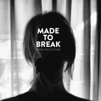 Made to Break ‹Cherchez la femme›