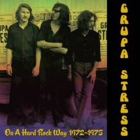 Grupa Stress &lsaquo;On a Hard Rock Way 1972-1973&rsaquo;