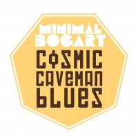 minimál Bogart ‹Cosmic Caveman Blues›