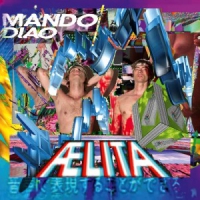 Mando Diao &lsaquo;Ælita&rsaquo;