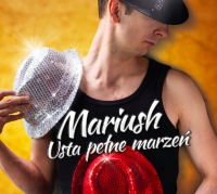 Mariush &lsaquo;Usta pełne marzeń&rsaquo;