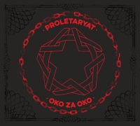 Proletaryat &lsaquo;Oko za oko&rsaquo;
