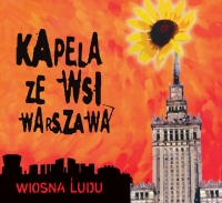 Kapela Ze Wsi Warszawa ‹Wiosna Ludu (reedycja)›