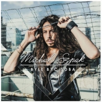 Michał Szpak &lsaquo;Byle być sobą&rsaquo;