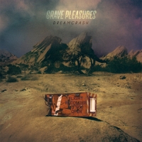 Grave Pleasures ‹Dreamcrash›
