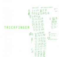 Trickfinger &lsaquo;Trickfinger&rsaquo;