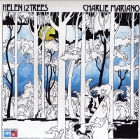 Charlie Mariano ‹Helen 12 Trees›