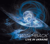 Switchback ‹Live in Ukraine›