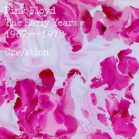 Pink Floyd ‹The Early Years 1967-1972 Cre/ation›