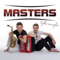 Masters &lsaquo;Tylko muzyka&rsaquo;