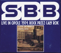 SBB ‹Live in Opole 1974. Rock przez cały rok›