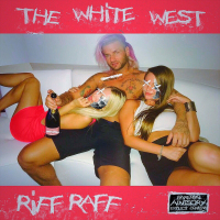 Riff Raff ‹The White West›
