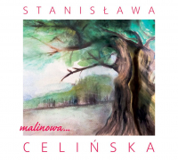 Stanisława Celińska ‹Malinowa…›