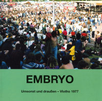 Embryo ‹Umsonst und draußen – Vlotho 1977›
