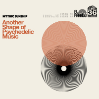 Mythic Sunship ‹Another Shape of Psychedelic Music›
