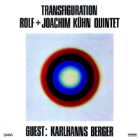 Rolf & Joachim Kühn Quintet ‹Transfiguration›