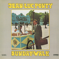 Jean-Luc Ponty Quartet ‹Sunday Walk›