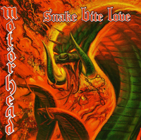 Motörhead ‹Snake Bite Love›