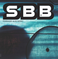 SBB ‹Porwanie Aldo Moro. Radio Sessions, Vol. 2›