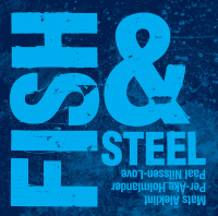 Fish & Steel ‹Fish & Steel›