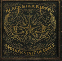 Black Star Riders ‹Another State of Grace›