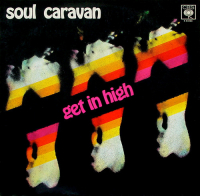 Soul Caravan ‹Get in High›