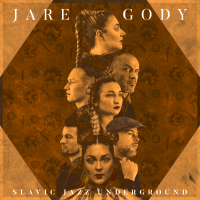 Slavic Jazz Underground ‹Jare Gody›