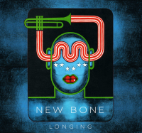 New Bone ‹Longing›