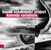 Leszek Kułakowski Project ‹Komeda Variations›