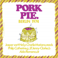 Jasper van ’t Hof’s Pork Pie ‹Berlin 1974›