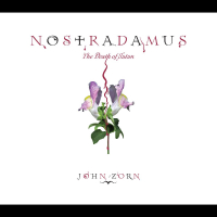 John Zorn, Simulacrum ‹Nostradamus: The Death of Satan›