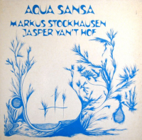 Markus Stockhausen, Jasper van ’t Hof ‹Aqua Sansa›