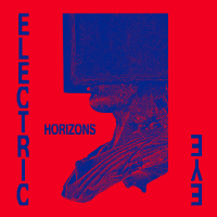 Electric Eye ‹Horizons›