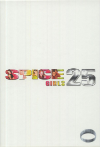 Spice Girls ‹Spice 25th Anniversary (Deluxe Edition)›