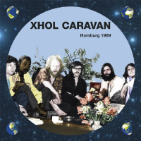 Xhol Caravan ‹Hamburg 1969›